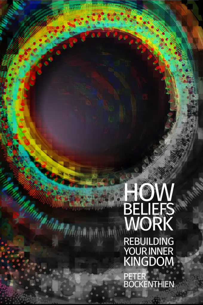 How Beliefs Work by Peter Bockenthien